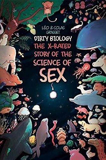 Dirty Biology - Leo Grasset