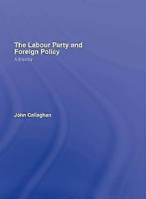 The Labour Party and Foreign Policy