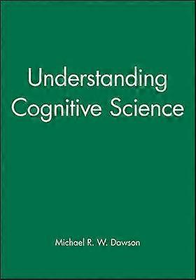 Understanding Cognitive Science