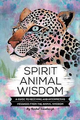 Spirit Animal Wisdom