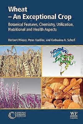 Wheat - An Exceptional Crop