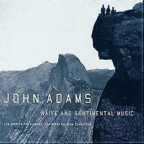 John Adams Naive and Sentimental Music - John Adams CD (2002)