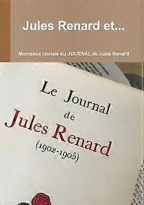 Jules Renard et...