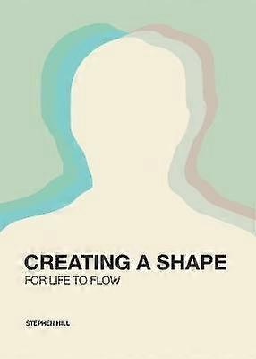 Creating a Shape for Life to Flow