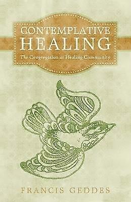 Contemplative Healing