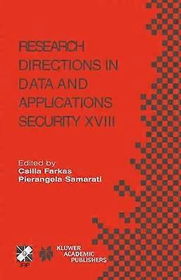 Research Directions in Data and Applications Security XVIII