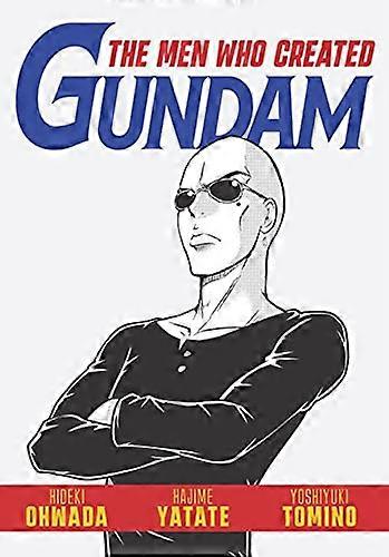 Mennene som skapte Gundam