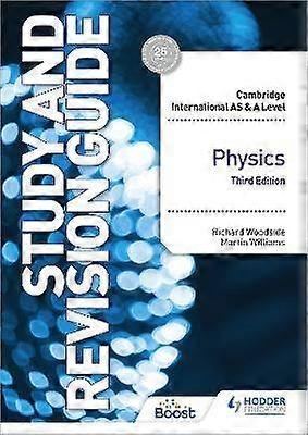 Cambridge International AS/A Level Physics Study and Revision Guide Third Edition
