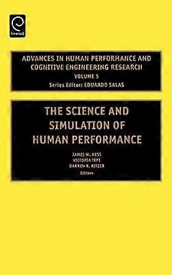 The Science and Simulation of Human Performance