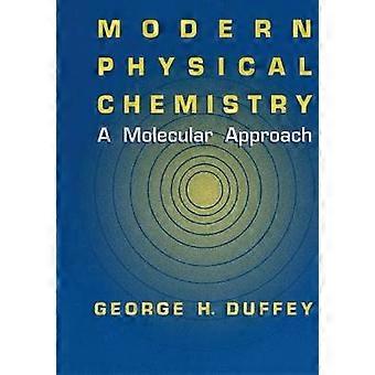 Moderne Physikalische Chemie