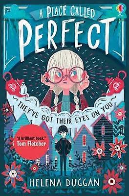 Ein Ort, der als perfekt bezeichnet wird