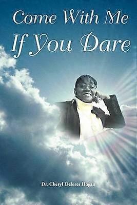 Come with Me If You Dare