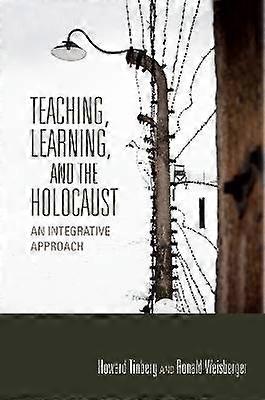 Teaching Learning and the Holocaust