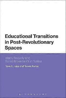 Educational Transitions in Post-Revolutionary Spaces