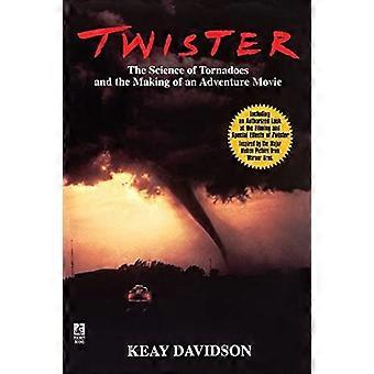 Twister: Die Wissenschaft von Tornados und die Entstehung eines Naturkatastrophenfilms