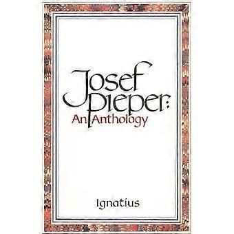 Josef Pieper: Una antología