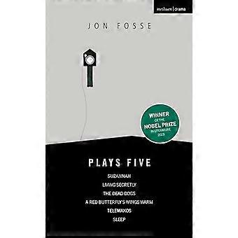 Fosse: Speelt Vijf