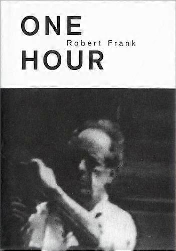 Robert Frank: Een uur