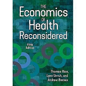 L'économie de la santé reconsidérée, cinquième édition