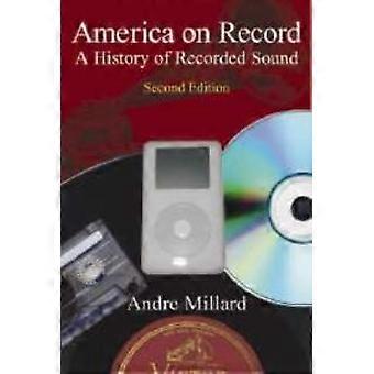 América em Disco: Uma História do Som Gravado - André Millard