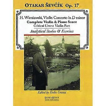 Fiolinkonsert i d-moll, op. 17: Med analytiske studier og øvelser av Otakar Sevcik, op. 22