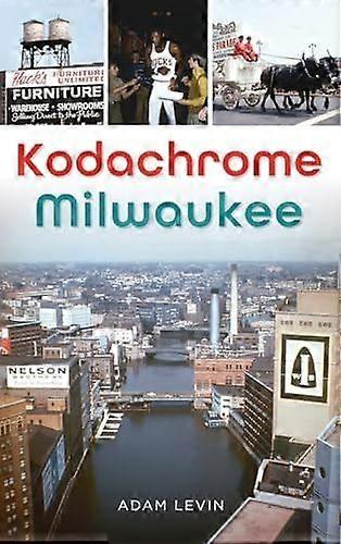 Kodachrome milwaukee