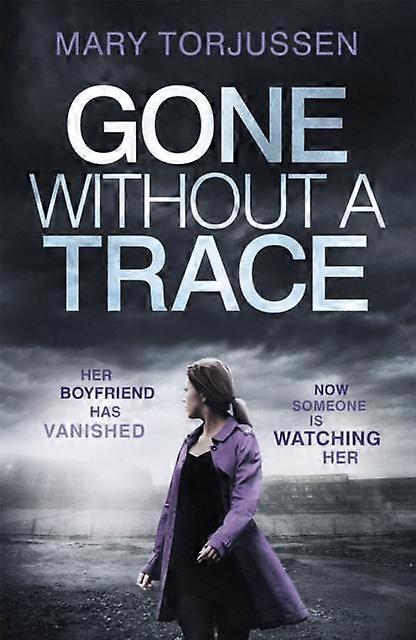 Gone Without A Trace - Mary Torjussen - Paperback - en Book