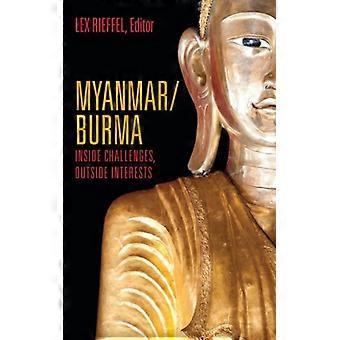 Myanmar/Birmânia: Desafios Internos e Interesses Externos - Bloomsbury Publishing PLC - Brochura - Livro em Inglês - História