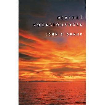 Eternal Consciousness - John S. Dunne - Paperback - en Book