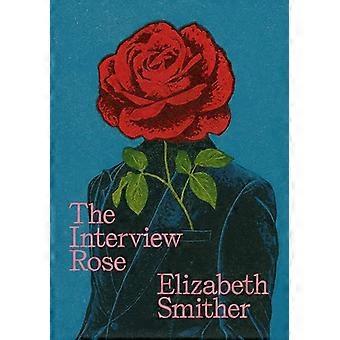 The Interview Rose