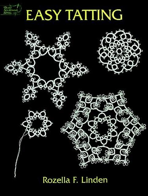 Easy Tatting by Rozella Florence Linden Paperback Book