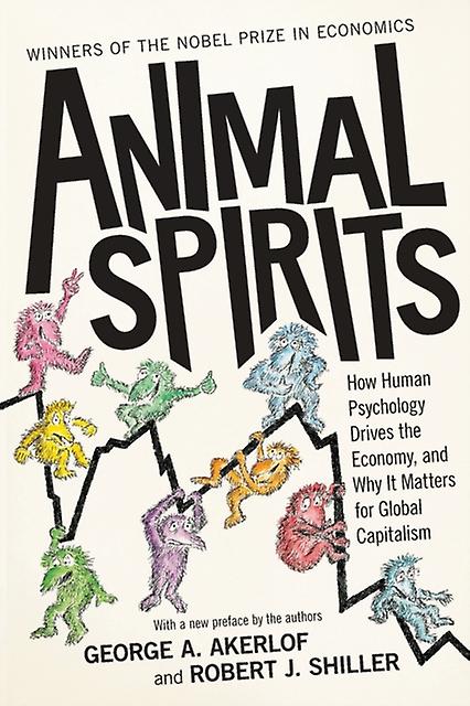 Animal Spirits by Robert J. Shiller Paperback