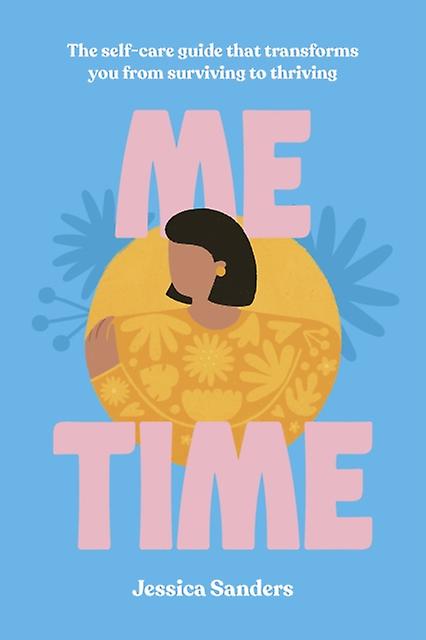 Me Time by Jessica Sanders Paperback Book