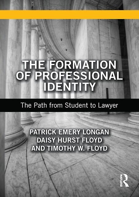 The Formation Of Professional Identity by Timothy Floyd Paperback