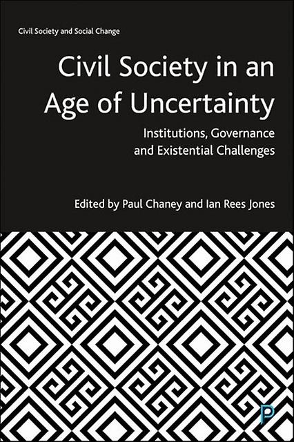 Civil Society In An Age Of Uncertainty Paperback Book