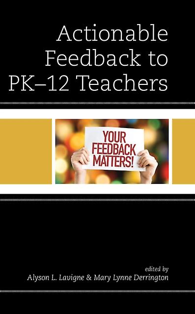 Actionable Feedback To Pk12 Teachers Hardback Book