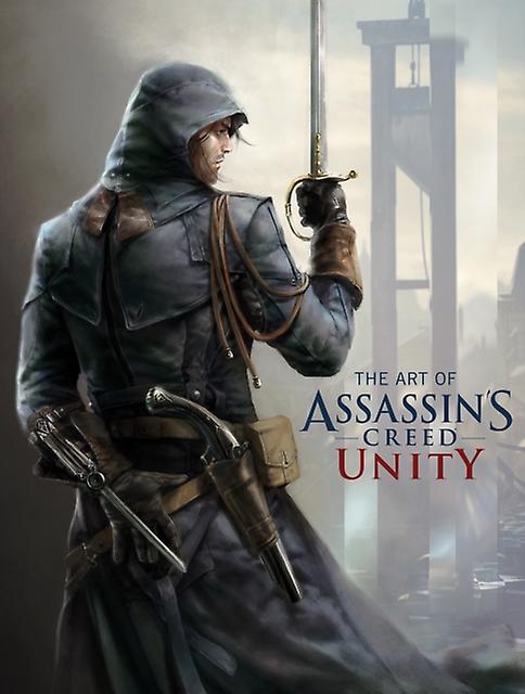 The Art Of Assassins Creed Unity by Paul Davies Hardback Book