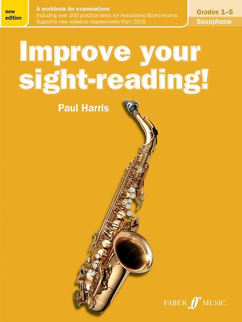 Improve Your Sightreading Saxophone Grades 15 by Paul Harris Sheet music Book