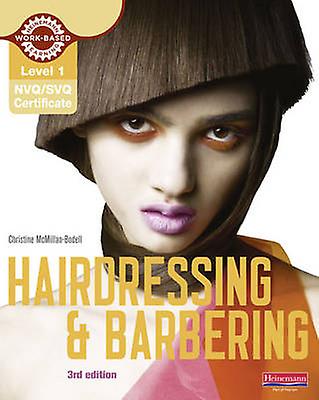 Level 1 Nvqsvq Certificate In Hairdressing And Barbering Candidate Handbook by Christine McMillanBodell Paperback