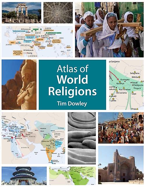 Atlas Of World Religions by Tim Dowley Paperback