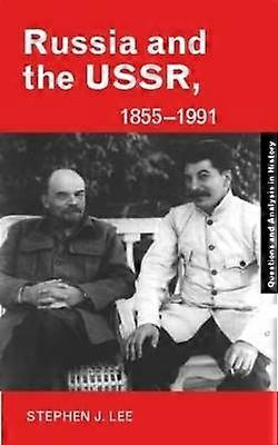 Russia and the USSR 1855â1991