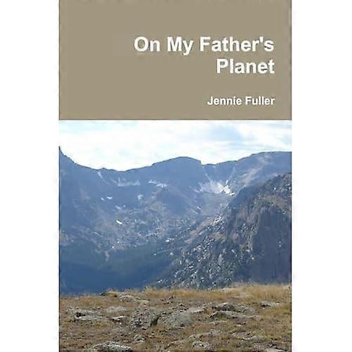 On My Father's Planet