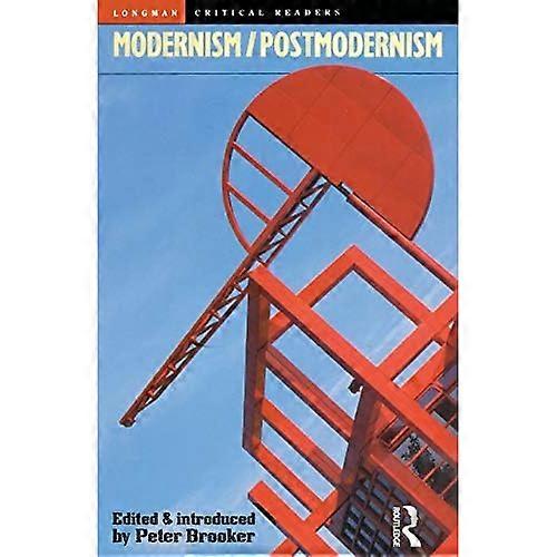 Modernism/Postmodernism (Longman Critical Readers)