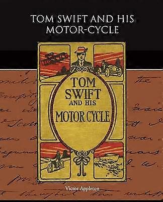 Tom Swift and His MotorCycle