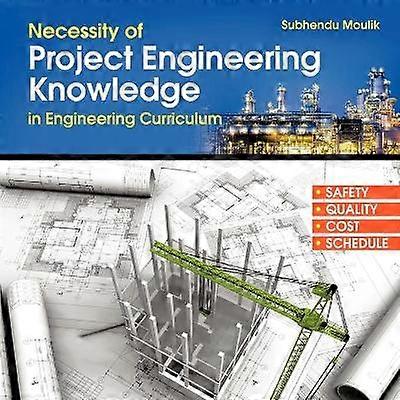 Necessity of Project Engineering Knowledge in Engineering Curriculum