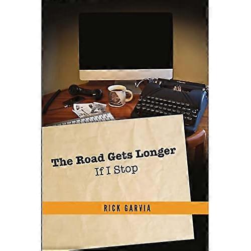 The Road Gets Longer if I Stop