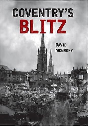 Coventrys Blitz