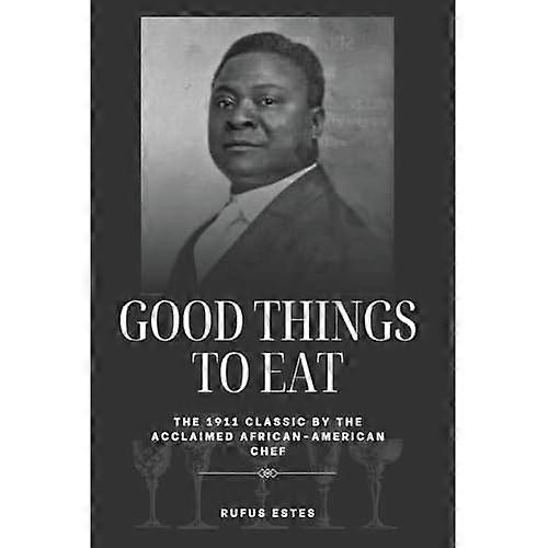 Good Things to Eat