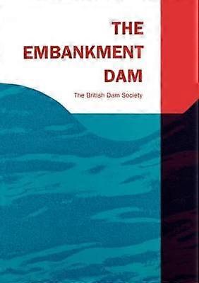 The Embankment Dam