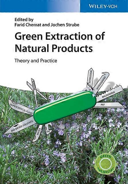 Green Extraction Of Natural Products Paperback Book
